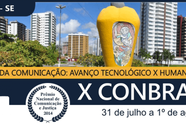 X Congresso Brasileiro dos Assessores de Comunica&ccedil;&atilde;o do Sistema de Justi&ccedil;a - Edi&ccedil;&atilde;o 2014